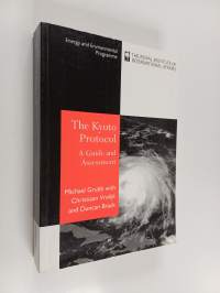 The Kyoto protocol : a guide and assessment