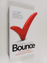Bounce : The Myth of Talent and the Power of Practice
