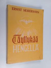 Täyttykää hengellä : raamatuntutkistelua Efesolaiskirjeen 4. ja 5. luvun johdolla
