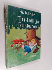 Titi-Lalli ja Rukkanen