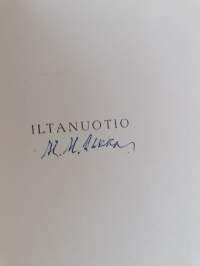 Iltanuotio : runoja (signeerattu)