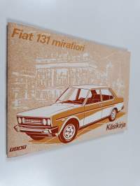 Fiat 131 mirafiori : Käsikirja