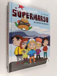 Supermarsu ja lasten valtakunta