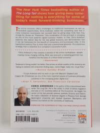 Free : How Today&#039;s Smartest Businesses Profit by Giving Something for Nothing