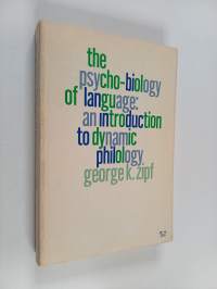 The psycho-biology of language : an introduction to dynamic philology
