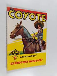 El Coyote 62 : Vääryyden hedelmät