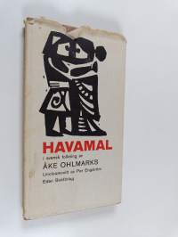 Havamal - Det fornnordiska visdomskvädet i svensk tolkning och med kommentarer av Åke Ohlmarks