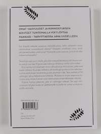 Omannäköinen elämä : näin teet hyviä valintoja