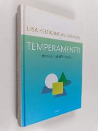 Temperamentti : ihmisen yksilöllisyys
