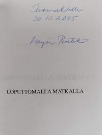 Loputtomalla matkalla : kertomuksia pakolaisuudesta (signeerattu, tekijän omiste)