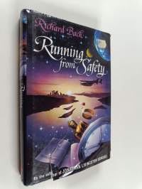 Running from Safety : An Adventure of the Spirit