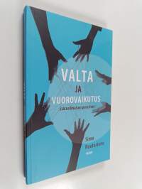 Valta ja vuorovaikutus : statusilmaisun perusteet