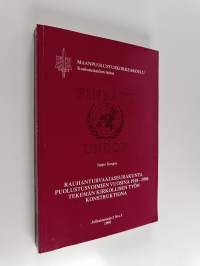 Rauhanturvaajaseurakunta puolustusvoimien vuosina 1918-1998 tekemän kirkollisen työn konstruktiona