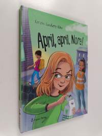 April, april, Nora!