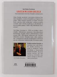 Kahden miekan Karjala : historiataustainen kertomus Karjalan asuttamisesta (signeerattu)