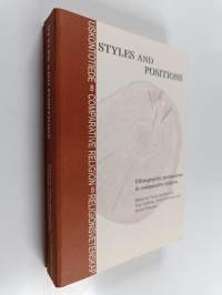Styles and positions : ethnographic perspectives in comparative religion