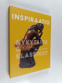 Inspiraatio : nykytaide &amp; klassikot