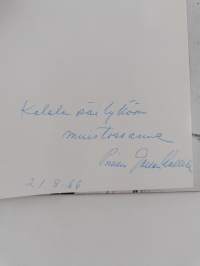 Kalela : Erämaa-ateljee ja koti = Wilderness Studio and Home (signeerattu)