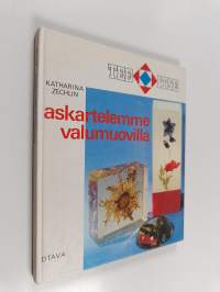 Askartelemme valumuovilla