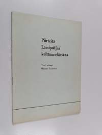Piirteitä Länsipohjan kulttuurielämästä