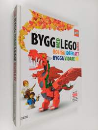Bygg med LEGOboken : roliga idéer att bygga vidare på