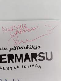 Supermarsu lentää Intiaan (signeerattu)