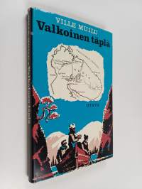 Valkoinen täplä : kertomus Kuolan tutkimusretkestä v. 1887