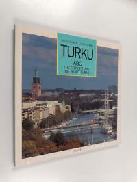 Turku = Åbo = The City of Turku = Die Stadt Turku
