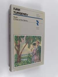 Rudin ; A Nest of the Gentry