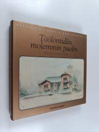 Töölöntullin molemmin puolin