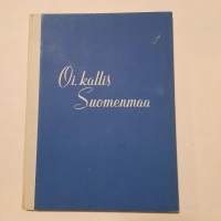Oi, kallis Suomenmaa