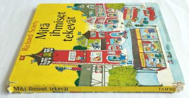 Mitä ihmiset tekevät