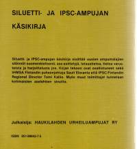 Siluetti- ja IPSC-ampujan käsikirja