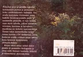 Pohjolan puut ja pensaat - Pohjolan luonnonvaraiset lajit. ( Botaniikka, kasvitiede, luonnontieteet