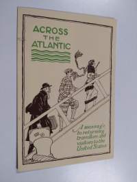Across the Atlantic : A message to returning travellers and visitors to the United States