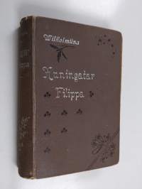 Kuningatar Filippa : historiallinen romaani
