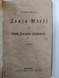 Lutheruksen joulu wirsi ja laulu paraasta ystäwästä ; Kristillinen hää-wirsi ; Jesuxen nimeen! Zionin lasten keskinäinen kehoitus- ja ilo-weisu ; Neljä hengellist...