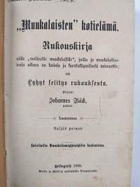 &quot;Muukalaisten&quot; kotielämä : rukouskirja niille &quot;valituille muukalaisille&quot;, joilla jo muukalaisuutensa aikana on kotinsa ja kanssakäymisensä taivaassa; sekä lyhyt s...