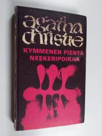 Kymmenen pientä neekeripoikaa ; Joku kaltaisesi (yhteissidos)