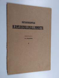 Matkahavaintoja kansakouluhallinnosta