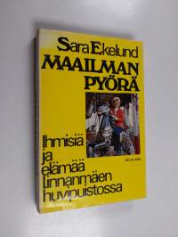 Maailmanpyörä : ihmisiä ja elämää Linnanmäen huvipuistossa