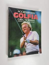 Aggressiivista golfia yhdessä George Peperin kanssa