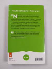 Elä enemmän, stressaa vähemmän