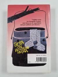 Sota on hengelle hupaa