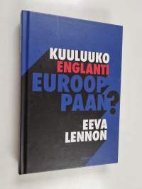Kuuluuko Englanti Eurooppaan?