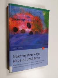 Näkemysten kirjo, sirpaloitunut tieto : terveydenhuollon, sosiaalitoimen ja nuorisotoimen työntekijöiden käsityksiä huumeiden käyttäjien hoitopalvelujärjestelmästä