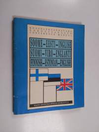 Soome-eesti-inglise koosolekusõnavara = Suomen-viron-englannin kokoussanasto = Finnish-Estonian-English conference manual