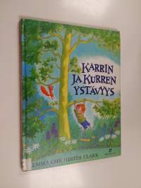Karrin ja Kurren ystävyys