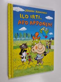 Ilo irti, Apo Apponen!