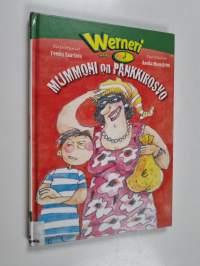 Mummoni on pankkirosvo